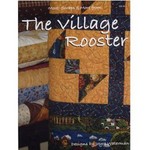 Village Rooster - CLOSEOUT
